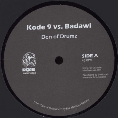 Kode 9 vs. Badawi ‎– Den Of Drumz