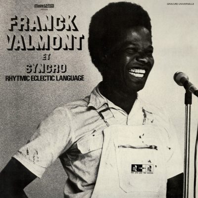 Franck Valmont Et Syncro Rhytmic Eclectic Language