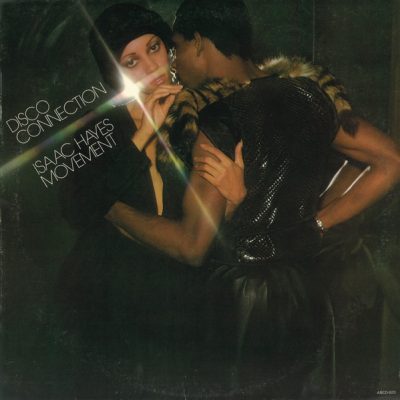Isaac Hayes Movement - Disco Connection