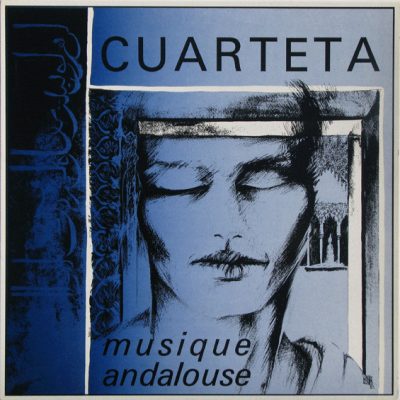 Cuarteta ‎– Musique Andalouse