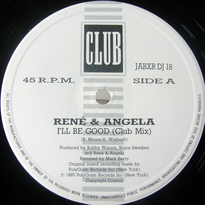 René & Angela ‎– I'll Be Good (Remixes)