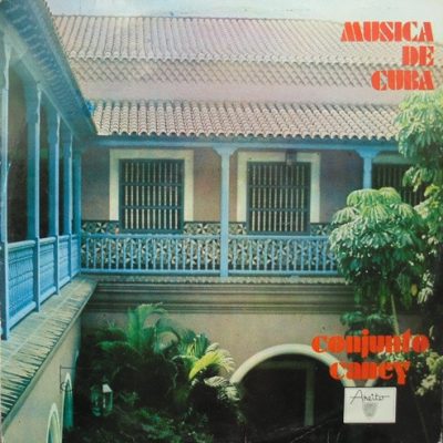 Conjunto Caney – Musica De Cuba