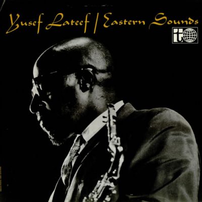Yusef Lateef - Eastern Sounds