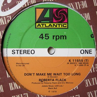 Roberta Flack ‎– Don't Make Me Wait Too Long