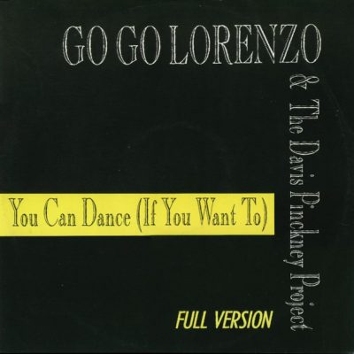 Go Go Lorenzo & The Davis Pinckney Project – You Can Dance (If You Want To)
