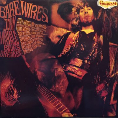 John Mayall's Bluesbreakers ‎– Bare Wires