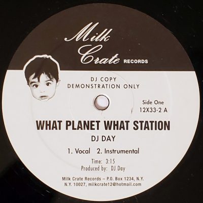 DJ Day - What Planet What Station/ It Still Aint Hard To Tell
