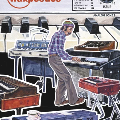 Wax Poetics - Issue 9