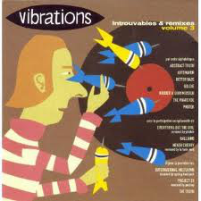 Various Artists - Vibrations - Introuvables & Remixes Volume 3
